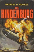 Book cover of The Hindenburg by MOONEY, Michael M.